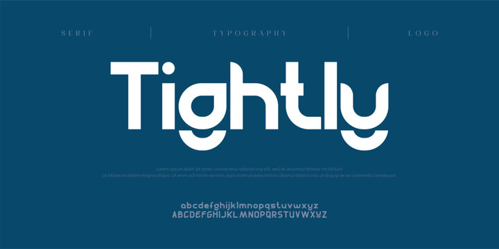 Tightly, Creative digital minimal modern logo alphabet fonts. Typography minimalist urban sana serif digital fashion future creative logos fonts. vector illustration
