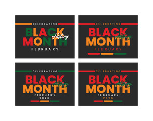 Set of Black History Month 2026 Celebration Posters: Vector Typography Designs with Pan-African Colors on Dark Background