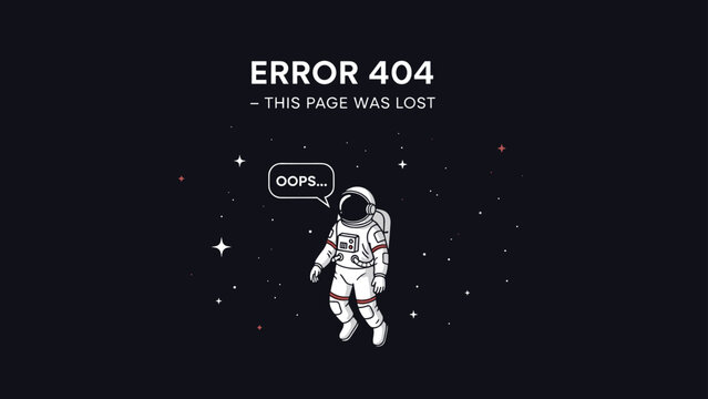 Creative error 404 page design featuring an astronaut floating in deep space with stars and a speech bubble saying oops.