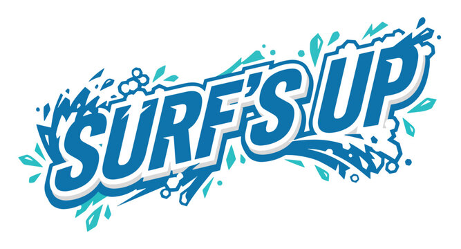 Dynamic surf's up text graphic with energetic blue and teal splashes abstract water elements and dynamic motion perfect