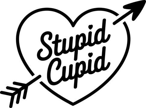 Stupid Cupid Heart Arrow Funny Love Valentine Humor Design Graphic