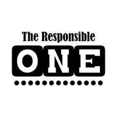 The Responsible One 