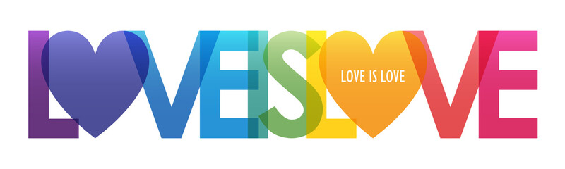 Fototapeta premium LOVE IS LOVE colorful typography banner with hearts