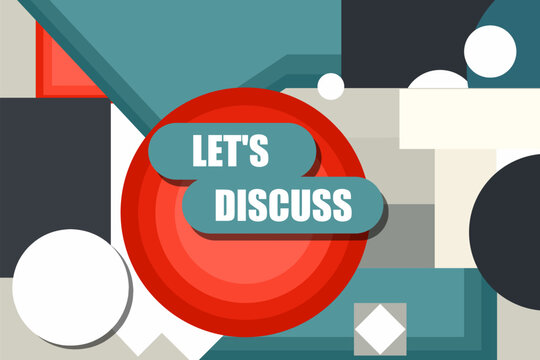 Vector banner. Megaphone with let's discuss speech bubble. Loudspeaker. Banner for business, marketing. Banner design vector illustration.