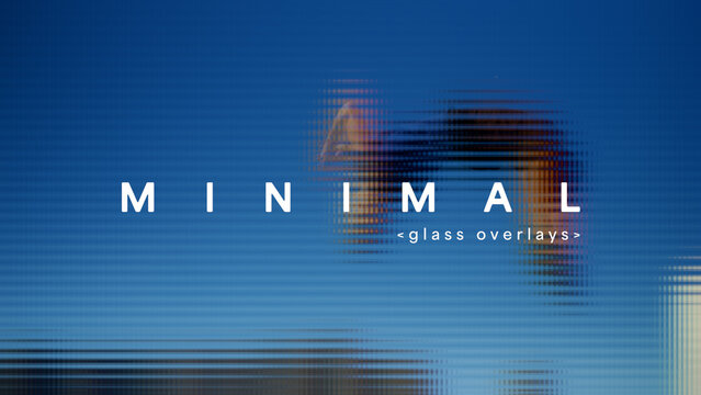 Minimal Glass Overlays
