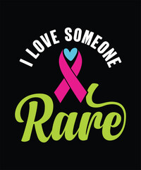 I LOVE SOMEONE RARE TSHIRT DESIGN