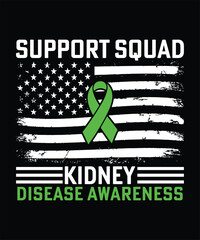 SUPPORT SQUAD KIDNEY DISEASE AWARENESS TSHIRT DESIGN