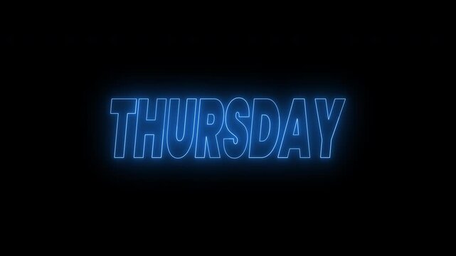 Thursday text animation in bright blue neon lights. 4k animated typography perfect for social media posts, opener videos, and event promotions.