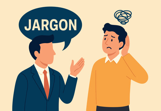Jargon, communicate with technical word or hard to understand language, complicated conversation, difficult to explain, businessman talk with jargon word in speech bubble dialog make other confused.
