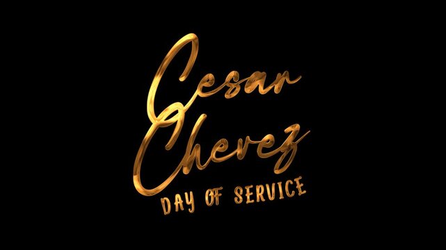 Cesar chavez day of service text animation in gold, ideal for social media posts.