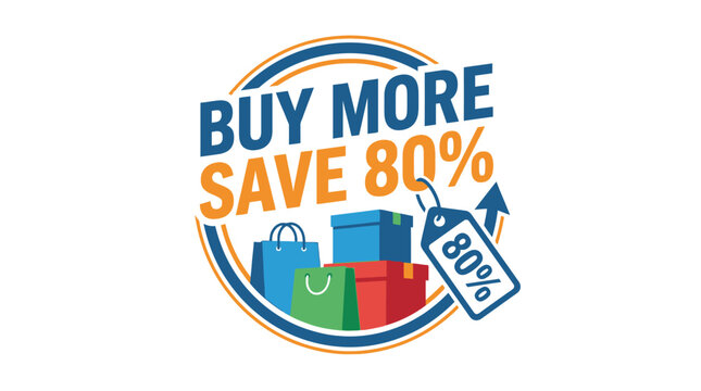 Buy More, Save 80% on Shopping Deals - Graphic Design for Retail Context