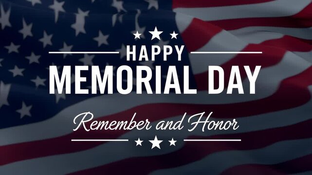 Happy Memorial Day Remember Honor Waving American Flag Patriotic Tribute Military Service 4K Ai HD high quality video.