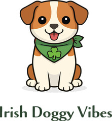 Fototapeta premium Irish Doggy Vibes Cute Dog Vector Illustration Wearing Green Bandana with Shamrock Clover Cartoon Puppy Character for St Patrick’s Day Irish Holiday Design