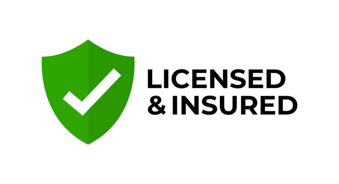 Licensed & Insured professional certification badge; trust signal graphic featuring a green shield with a white checkmark, designed for service industry websites, business credentials, and consumer pr