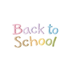 Colorful 'Back to School' text in playful, childlike style  
