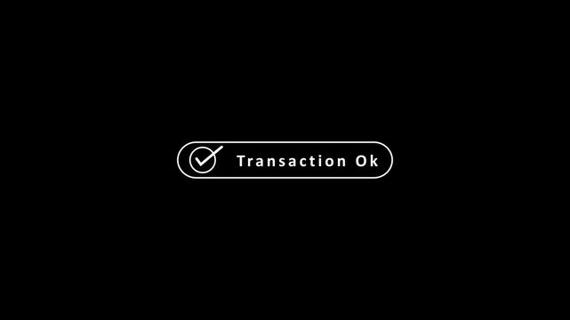 A minimalist a rounded button with a checkmark and the blurred text Transaction on a stark black background, signifying a completed digital or financial transaction in a dark interface