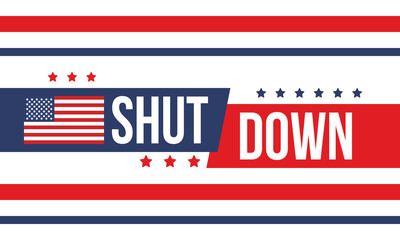 Government Shutdown Concept with United States American Flag and Bold Typography. Vector poster