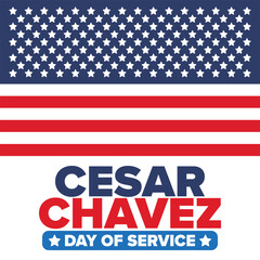 Cesar Chavez Day. Day of service and learning. The official national american holiday, celebrated annually in Uniter States. Vector poster, banner and illustration