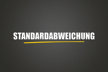Obraz premium Standardabweichung (Standard deviation) - A blackboard with white text.