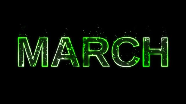 March - text animation in green color, with green liquid bubbles emerging, with random energy flashes around the text