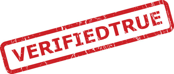 Red grunge rubber stamp with the text VERIFIED TRUE diagonally placed on a white background