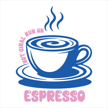 hot giral run on espresso