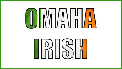 Omaha city typography filled with Irish flag colors on a clean background, representing heritage, identity, and cultural connections.