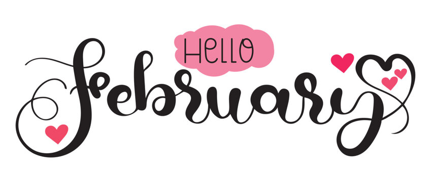 Hello February. FEBRUARY month vector with hearts of love. Decoration. Illustration month February	