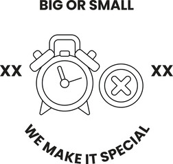 Fototapeta premium Big or small, we make it special