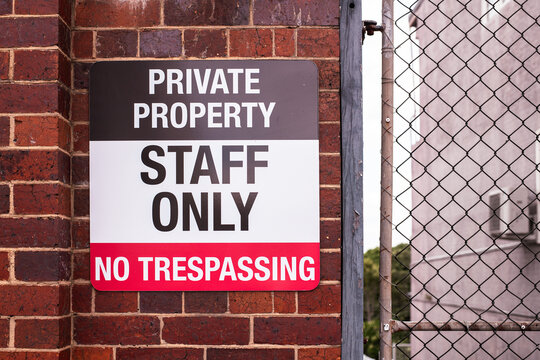 private property, no trespassing, staff only sign