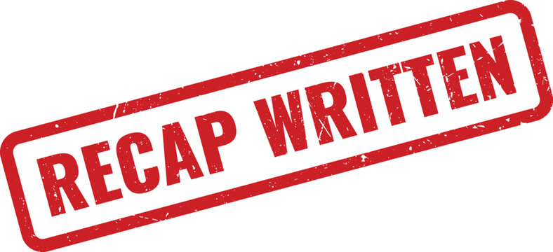 Red RECAP WRITTEN Rubber Stamp on White Background Indicating Summary Documentation