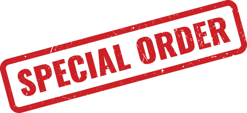 Red Special Order Rubber Stamp on White Background Indicating Custom Request