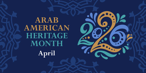 Arab American Heritage Month 2026. Vector banner for social media, poster, greeting card. A national holiday celebrated in April in the United States by people of Arab origin. © dsnovik
