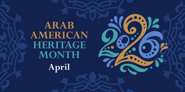 Arab American Heritage Month 2026. Vector banner for social media, poster, greeting card. A national holiday celebrated in April in the United States by people of Arab origin.