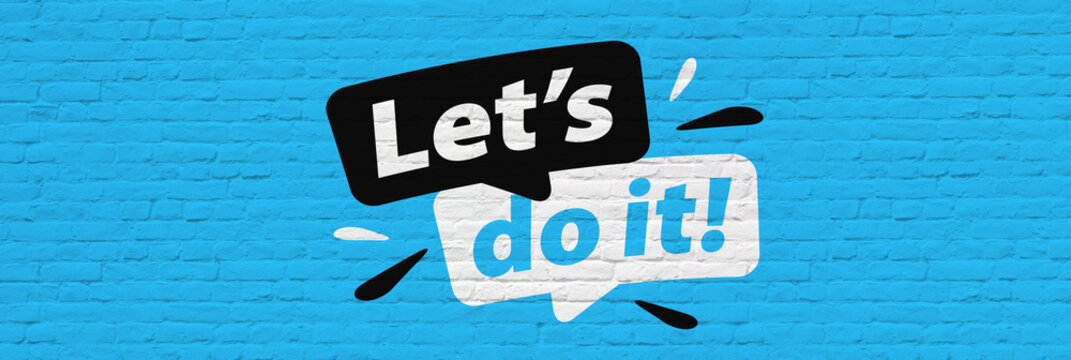Let's do it