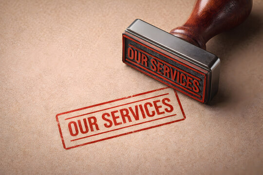 Our services rubber stamp imprint business branding concept on paper, corporate identity approval mark, official documentation symbol, office administration workflow, professional service guarantee, c