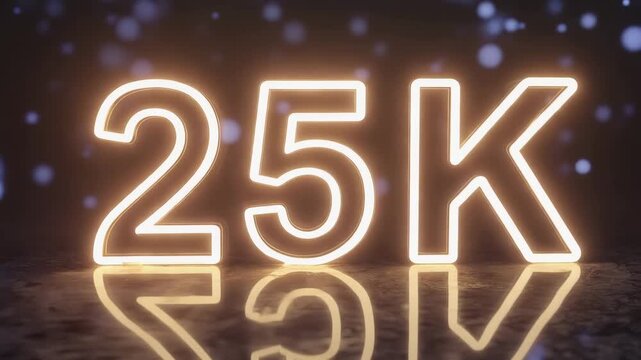 Illuminated 25K sign with a glowing effect on a reflective surface. Soft bokeh lights in the background create a festive atmosphere.