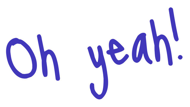 Oh yeah! word png, simple typography digital sticker in transparent background