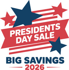 A promotional graphic advertising a Presidents Day sale with big savings in 2026