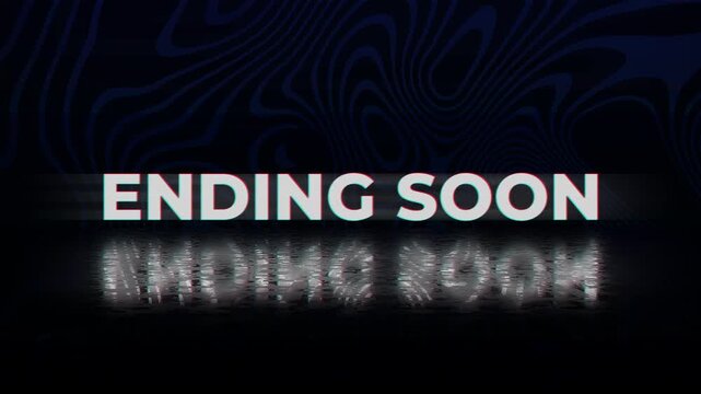Ending soon glitch digital overlay countdown urgency final screen, ideal for live streams, sales promotions, or event conclusions.