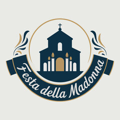Graceful Festa Della Madonna logo featuring chapel silhouette with candles and wreath ornamentation, symbolizing devotion, faith, and sacred elegance in Italian religious celebration tradition
