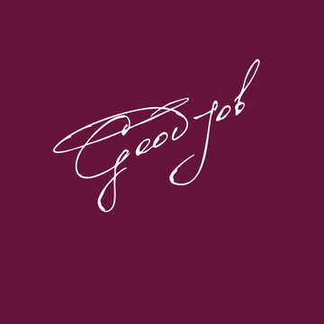 Good job handwritten