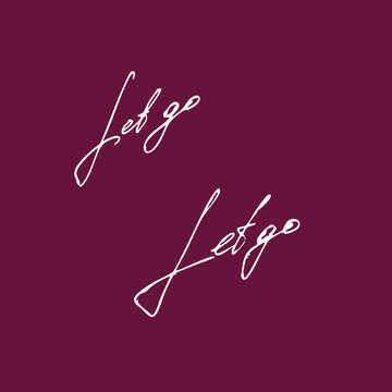 Let go handwritten