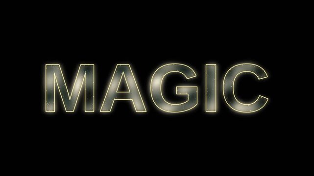 Magic, animated text on black background