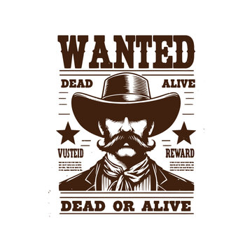  Wanted poster featuring a cowboy with a mustache