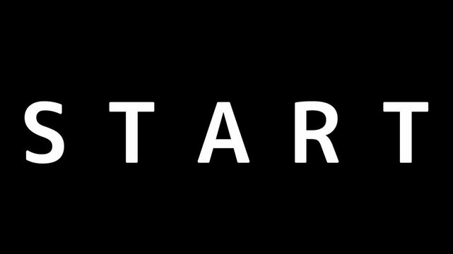 ゲームや動画のオープニング・「START」の文字アニメーション：一文字ずつ出現して広がり消える演出
