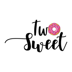 Two Sweet Svg