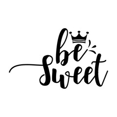 Be Sweet Svg