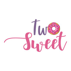 Two Sweet Svg