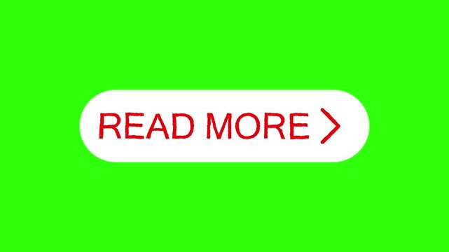 Animated read more button graphic element with red text on green screen background